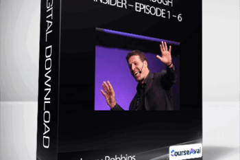 Anthony Robbins - Breakthrough Insider - Episode 1 - 6