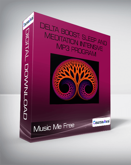 Music Me Free - Delta Boost: Sleep and Meditation Intensive Mp3 Program