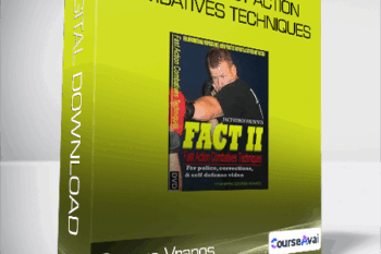 George Vranos - FACT 2 - Fast Action Combatives Techniques