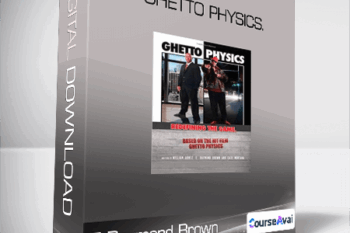 E Raymond Brown - Ghetto Physics