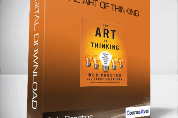 Bob Proctor - The Art of Thinking