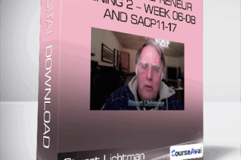 Stuart Lichtman - Super Entrepreneur Training 2 - Week 06-08 and SACP11-17