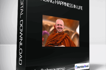 Ajahn Brahmavamso - Finding Happiness In Life