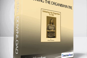 Cheryl Sanders - Following The Organism in TRE