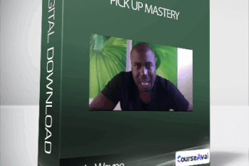 Justin Wayne - Pick Up Mastery