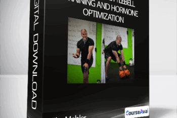 Mike Mahler - Advanced Kettlebell Training And Hormone Optimization