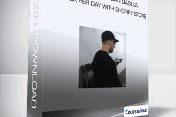 ECOM ACADEMY DAN DASILVA MAKE 6K PER DAY WITH SHOPIFY STORE