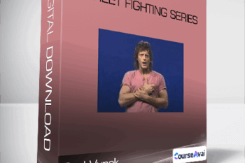 Paul Vunak - Street Fighting Series
