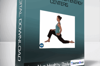 Kum Nye Healthy Body And Mind - Healing the Four Energy Centers