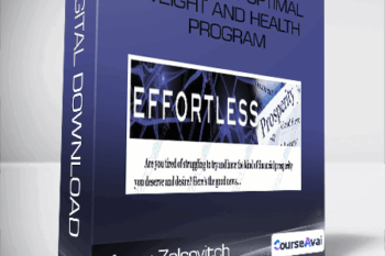 Morry Zelcovitch - Effortless Optimal Weight and Health Program