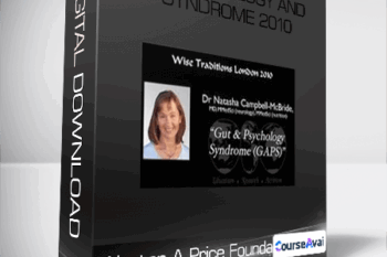 Weston A Price Foundation - Gut Physiology and Syndrome 2010
