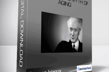 Thomas Hanna - Somatic* - The Myth of Aging