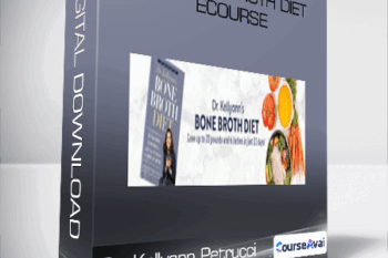 The Bone Broth Diet eCourse-Dr. Kellyann Petrucci