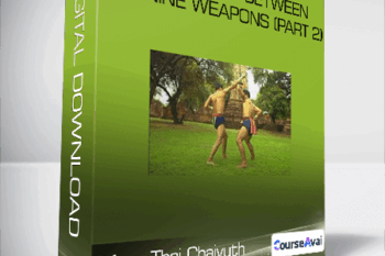 Relationship Between The Nine Weapons (Part 2)-Muay Thai Chaiyuth