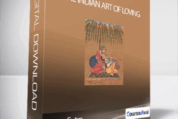 The Indian Art Of Loving-Kama Sutra
