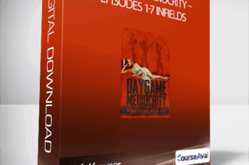 Nick Krauser - Daygame Mediocrity - Episodes 1-7 Infields