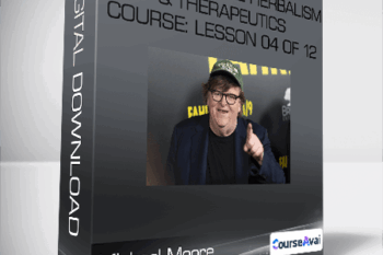 Michael Moore - Constitutional Herbalism & Therapeutics course: Lesson 04 of 12