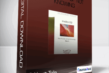 The Power of Not knowing-Eckhart Tolle