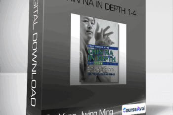 Chin Na In Depth 1-4-Dr. Yang Jwing Ming
