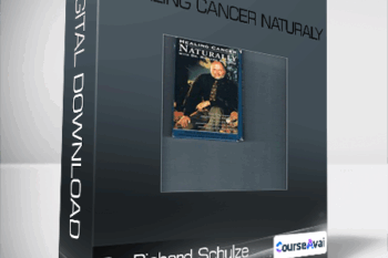 Healing Cancer Naturaly-Dr. Richard Schulze