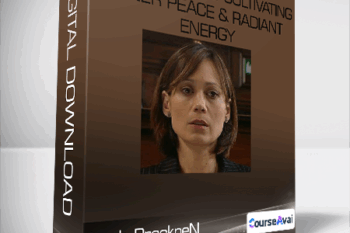 Yoga for Life: Cultivating Inner Peace & Radiant Energy-Leah BrackneN