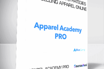 Apparel Academy PRO - Most Powerful Strategies For Selling Apparel Online
