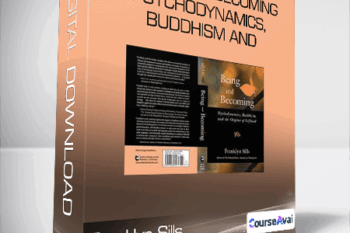 Franklyn Sills - Being and Becoming - Psychodynamics