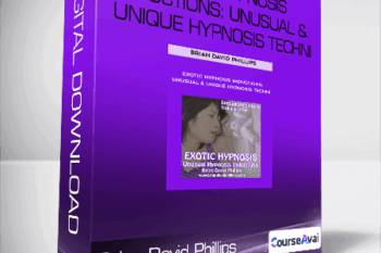 Brian David Phillips - Exotic Hypnosis Inductions: Unusual & Unique Hypnosis Techniques