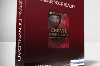 Arash Dibazar - Create Your Reality