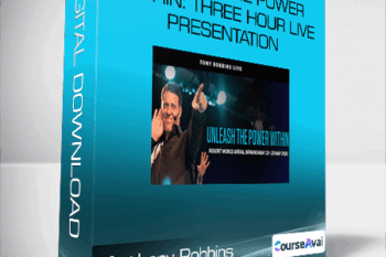 Anthony Robbins - Unleash the Power Within: Three Hour Live Presentation