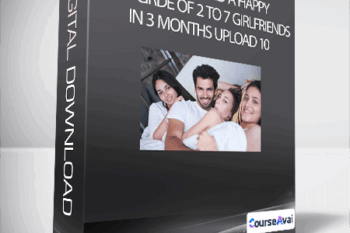 How to Build a Happy Cult Cirde of 2 to 7 Girlfriends In 3 months upload 10