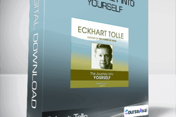 Eckart Tolle - The Journey into Yourself