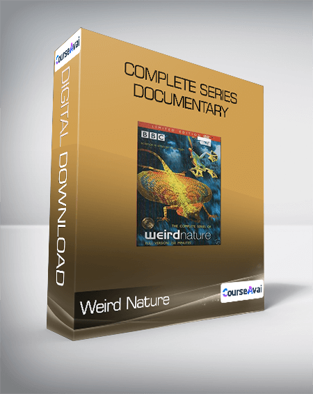 Weird Nature - COMPLETE SERIES - Documentary