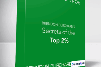 Brendon Burchard - Secrets of the Top 2%