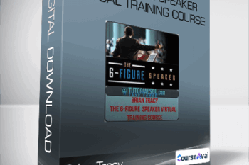 Brian Tracy - The 6-Figure Speaker Virtual Training Course