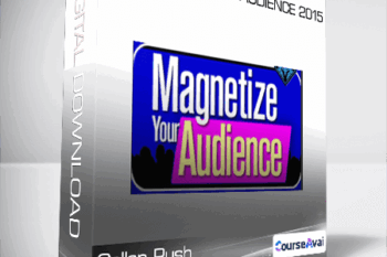 Callan Rush - Magnetize Your Audience 2015
