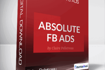 Claire Pelletreau - Absolute FB Ads