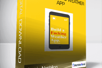 Build a Fucking Weather App - Justin Nothling