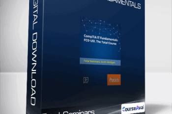 CompTIA IT Fundamentals: FC0-U51. The Total Course - Total Seminars