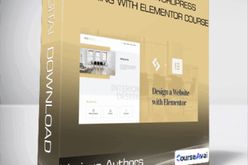 The Complete WordPress Designing with Elementor Course - Various Authors