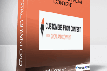 Grow and Convert - Customers from Content