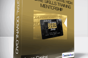 Jason Capital - Weekly Interactive High-Income Skills Training Mentorship
