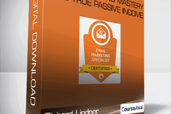 Richard Lindner - Email Marketing Mastery 2019 True Passive Income