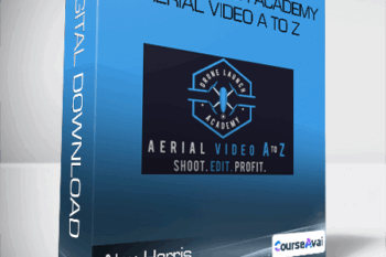 Alex Harris - Drone Launch Academy - Aerial Video A to Z