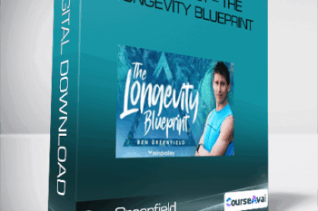 Ben Greenfield - Mindvalley - The Longevity Blueprint