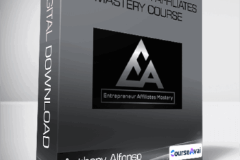 Anthony Alfonso - Entrepreneur Affiliates Mastery Course