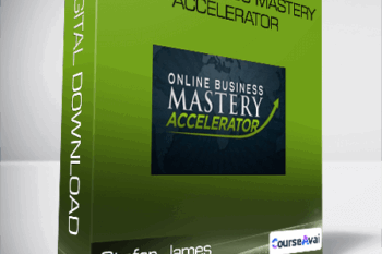 Stefan James - Life & Business Mastery Accelerator