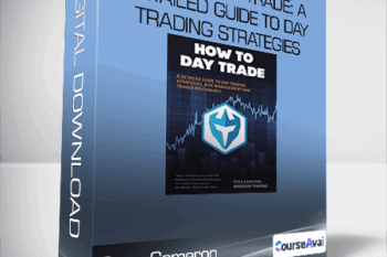Ross Cameron - How to Day Trade: A Detailed Guide to Day Trading Strategies