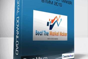 Steve Mauro - Beat The Market Maker BTMM 2019