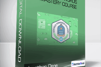 Jonathan Dane - Google AdWords Mastery Course